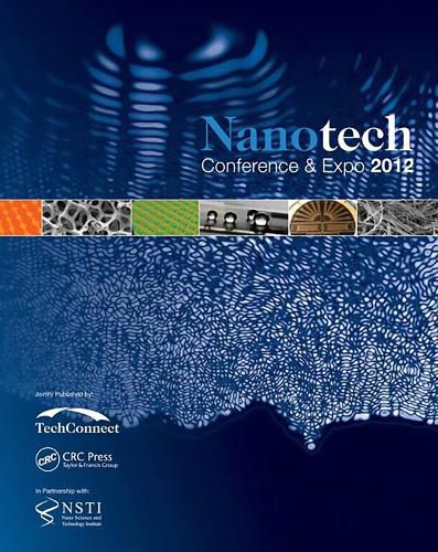 Cover image for Nanotech 2012: Technical Proceedings of the 2012 NSTI Nanotechnology Conference and Expo, Volumes 1-3