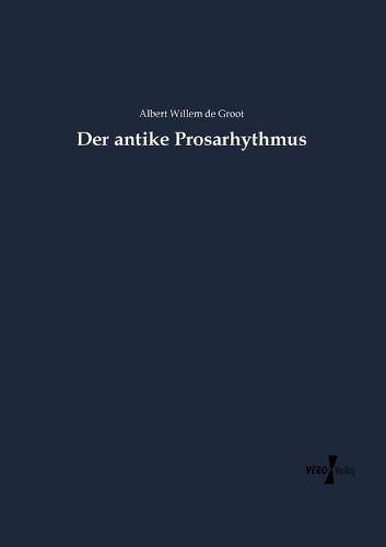 Cover image for Der antike Prosarhythmus