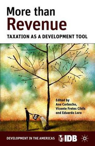 Cover image for More than Revenue: Taxation as a Development Tool