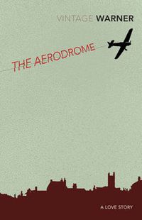 Cover image for The Aerodrome: A love story