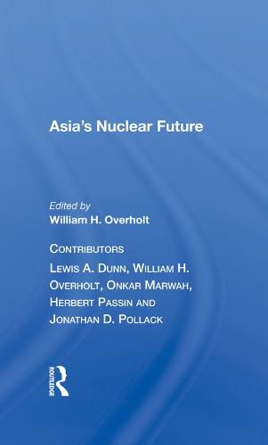 Cover image for Asia's Nuclear Future