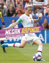 Cover image for Megan Rapinoe: World Cup Champion