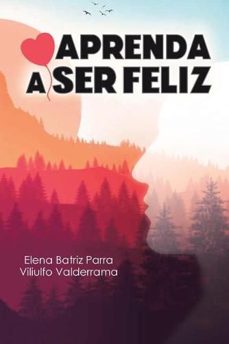 Cover image for Aprenda a Ser Feliz