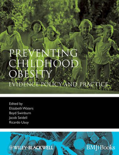 Cover image for Preventing Childhood Obesity: Evidence Policy and Practice