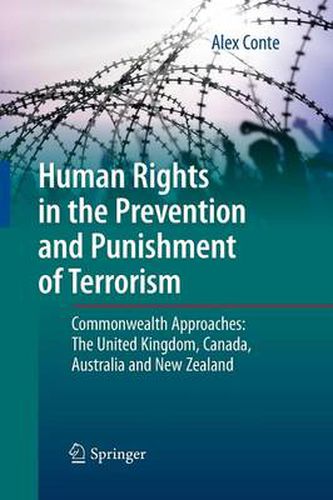 Cover image for Human Rights in the Prevention and Punishment of Terrorism: Commonwealth Approaches: The United Kingdom, Canada, Australia and New Zealand