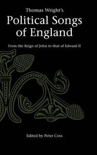 Cover image for Thomas Wright's Political Songs of England: From the Reign of John to that of Edward II