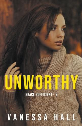 Unworthy