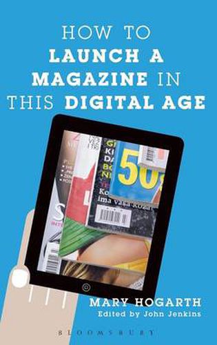How to Launch a Magazine in this Digital Age