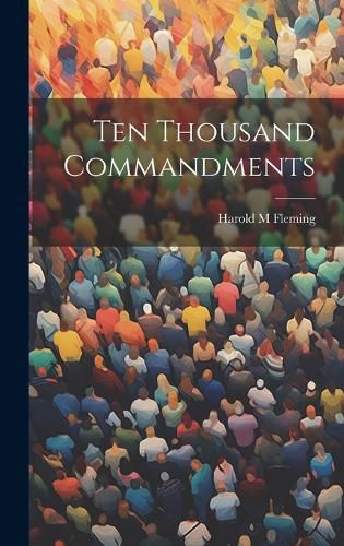 Cover image for Ten Thousand Commandments