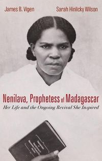 Cover image for Nenilava, Prophetess of Madagascar