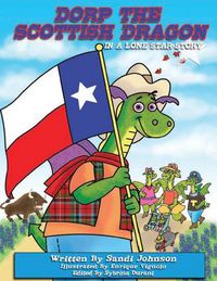 Cover image for Book 6 - Dorp the Scottish Dragon in a Lone Star Story