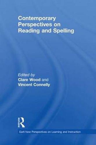 Contemporary Perspectives on Reading and Spelling