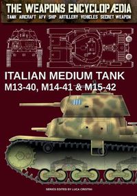 Cover image for Italian Medium Tank M13-40, M14-41 & M15-42