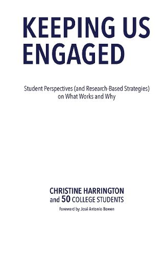 Cover image for Keeping Us Engaged: Student Perspectives (and Research-Based Strategies) on What Works and Why