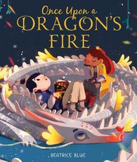 Cover image for Once Upon a Dragon's Fire