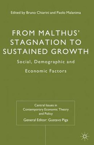 Cover image for From Malthus' Stagnation to Sustained Growth: Social, Demographic and Economic Factors