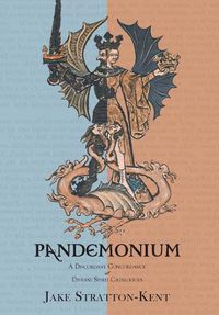 Cover image for Pandemonium: A Discordant Concordance of Diverse Spirit Catalogues
