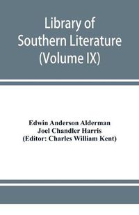 Cover image for Library of southern literature (Volume IX)