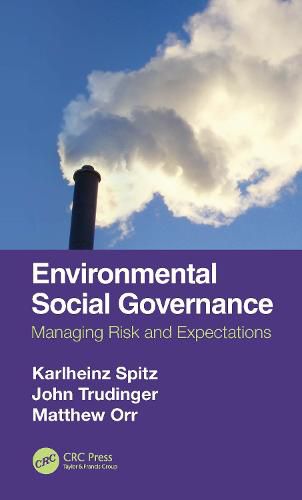 Cover image for Environmental Social Governance: Managing Risk and Expectations