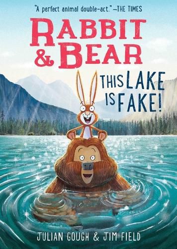 Cover image for Rabbit & Bear: This Lake Is Fake!