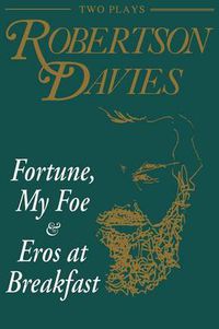 Cover image for Fortune, My Foe and Eros at Breakfast