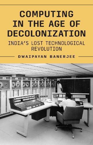 Cover image for Computing in the Age of Decolonization