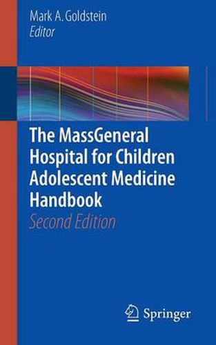 Cover image for The MassGeneral Hospital for Children Adolescent Medicine Handbook