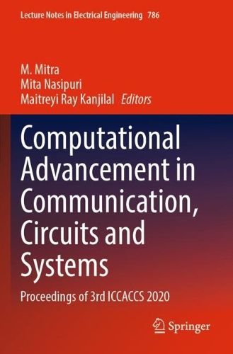 Cover image for Computational Advancement in Communication, Circuits and Systems: Proceedings of 3rd ICCACCS 2020