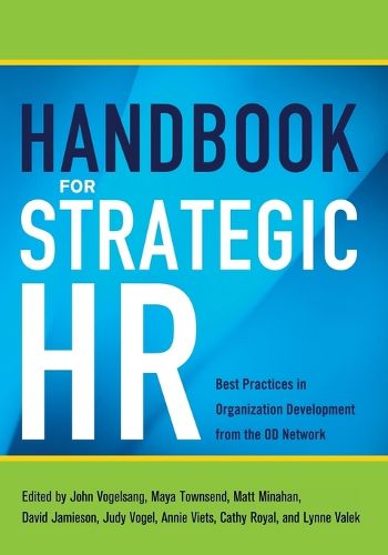 Cover image for Handbook for Strategic HR: Best Practices in Organization Development from the OD Network
