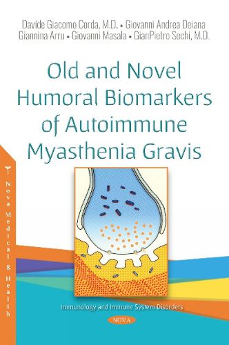 Cover image for Old and Novel Humoral Biomarkers of Autoimmune  Myasthenia Gravis