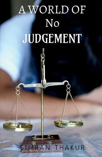 Cover image for A World of No Judgement