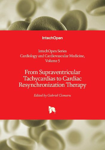 Cover image for From Supraventricular Tachycardias to Cardiac Resynchronization Therapy