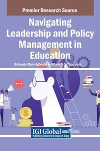 Cover image for Navigating Leadership and Policy Management in Education