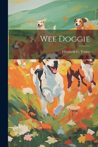 Cover image for Wee Doggie