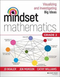 Cover image for Mindset Mathematics: Visualizing and Investigating  Big Ideas, Grade 2