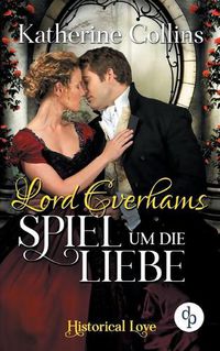 Cover image for Lord Everhams Spiel um die Liebe