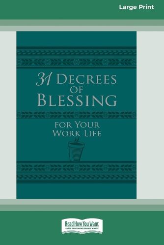 Cover image for 31 Decrees of Blessing for Your Work Life [Standard Large Print]