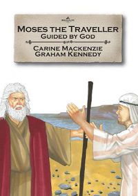 Cover image for Moses the Traveller: Guided by God