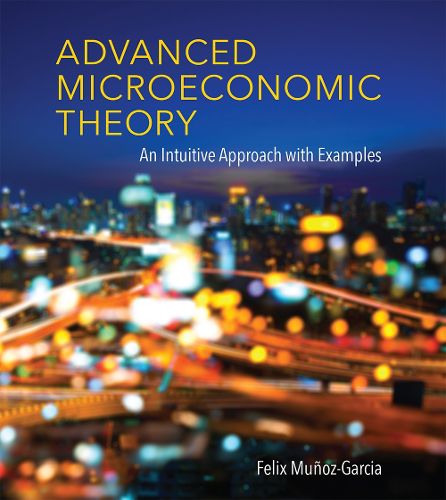 Cover image for Advanced Microeconomic Theory: An Intuitive Approach with Examples