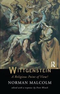 Cover image for Wittgenstein: A Religious Point Of View?