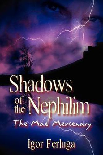 Cover image for Shadows of the Nephilim: The Mad Mercenary