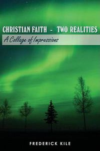 Cover image for Christian Faith - Two Realities