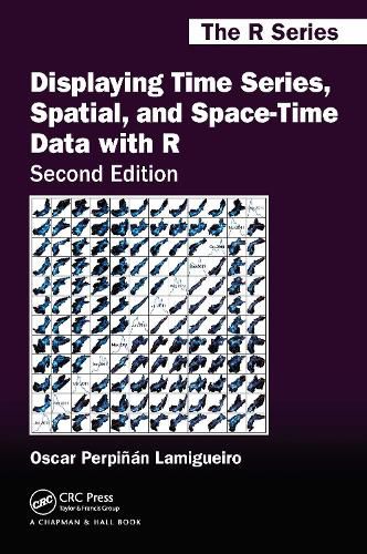 Cover image for Displaying Time Series, Spatial, and Space-Time Data with R