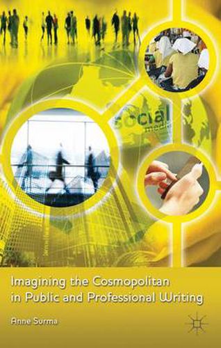 Cover image for Imagining the Cosmopolitan in Public and Professional Writing