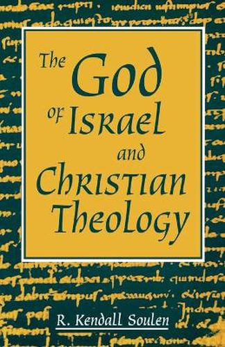 Cover image for The God of Israel and Christian Theology