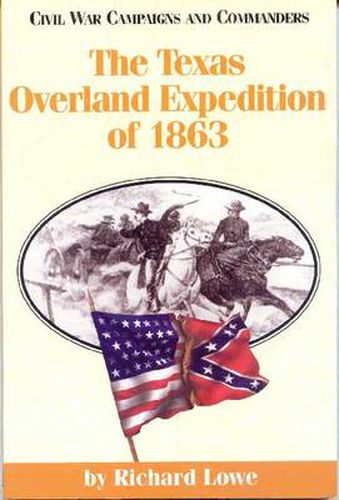 The Texas Overland Expedition of 1863