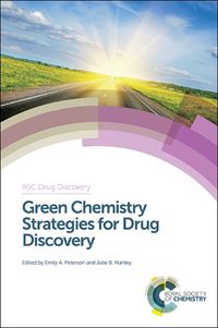 Cover image for Green Chemistry Strategies for Drug Discovery