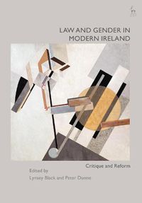 Cover image for Law and Gender in Modern Ireland: Critique and Reform