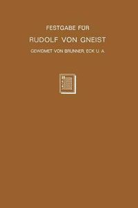Cover image for Festgabe Fur Rudolf Von Gneist Zum Doktorjubilaum Am XX. November MDCCCLXXXVIII