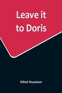 Cover image for Leave it to Doris